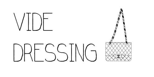 Vide-Dressing